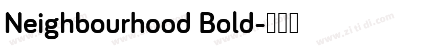 Neighbourhood Bold字体转换